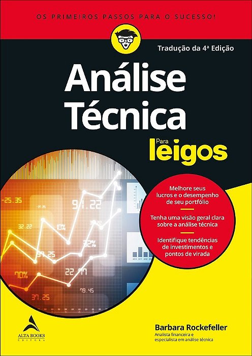 Análise Técnica Para Leigos Os Primeiros Passos Para O Sucesso!