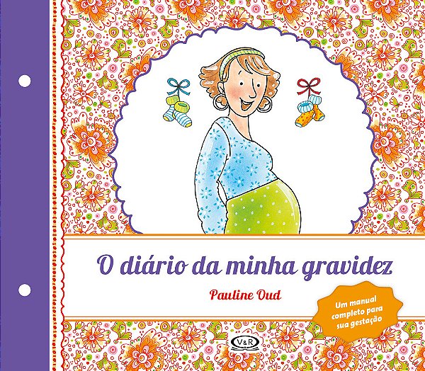 Diário Da Minha Gravidez, O (Renovado)