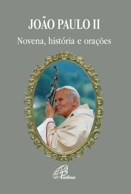 João Paulo II - Novena, História E Orações
