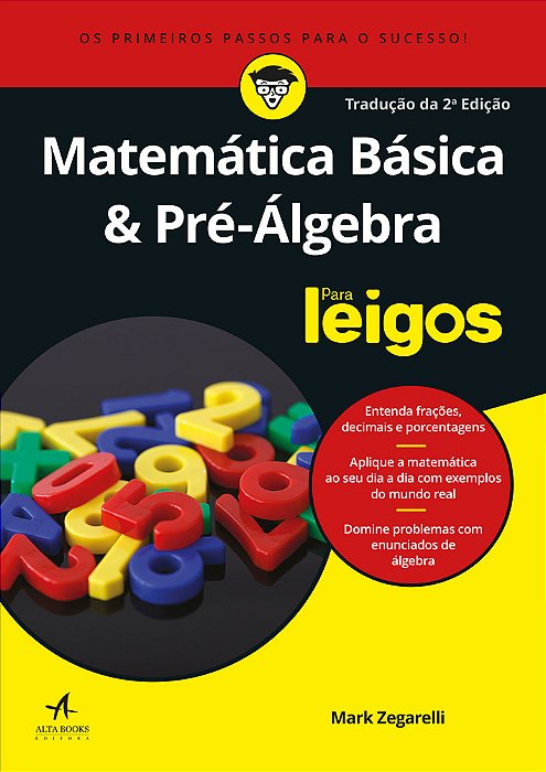 Matemática Básica E Pré-Álgebra Para Leigos