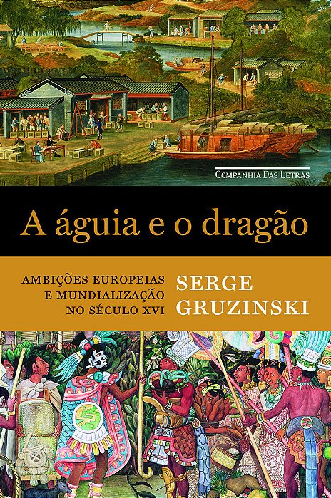 A Águia E O Dragão
