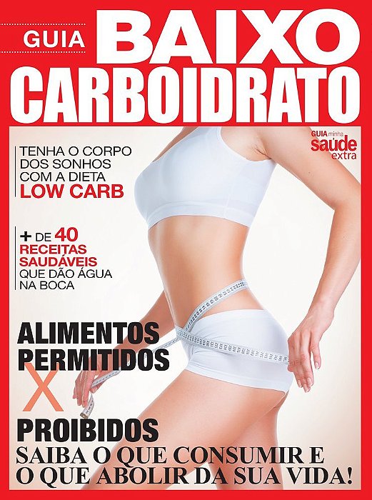 Guia Minha Saúde - Extra - Baixo Carboidrato - Vol. 3