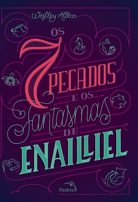 Os 7 Pecados E Os Fantasmas De Enailliel