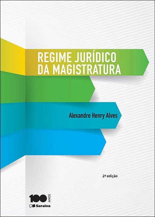 Regime Jurídico Da Magistratura - 2ª Edição De 2014
