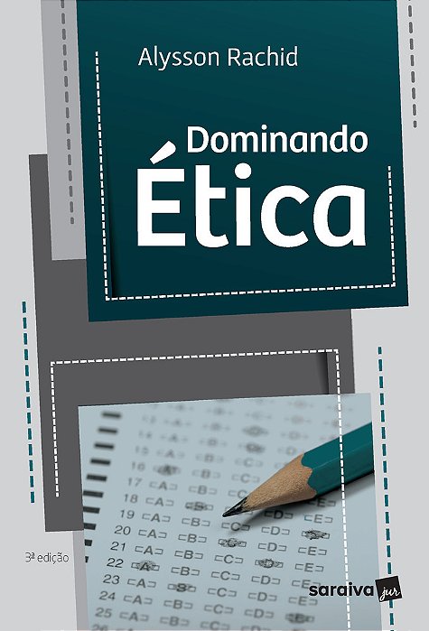 Dominando Ética - 3ª Edição 2021