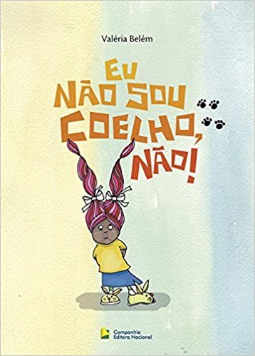 Eu Não Sou Coelho, Não!