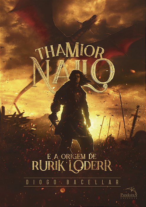 Thamior Nailo E A Origem De Rurik Loderr