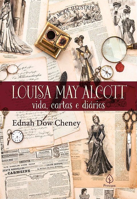 Louisa May Alcott: Vida, Cartas E Diários