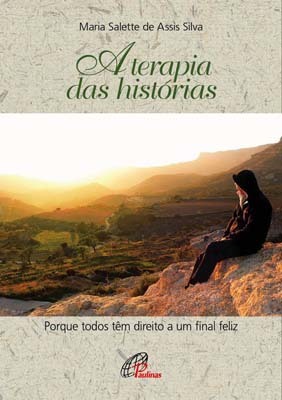 A Terapia Das Histórias Porque Todos Têm Direito A Um Final Feliz!