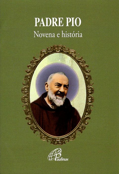 Padre Pio: Novena E História