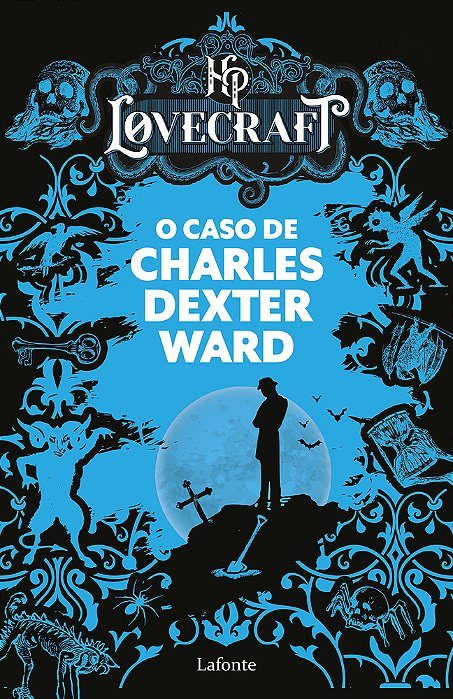 O Caso De Charles Dexter Ward Hp Lovecraft