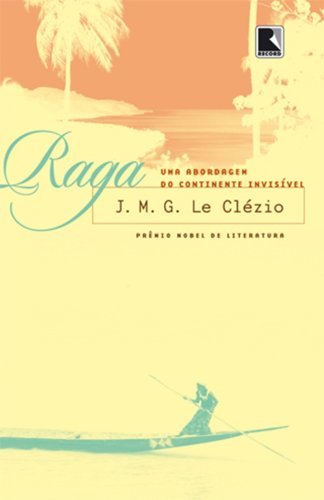 Raga: Uma Viagem À Oceania, O Continente Invisível