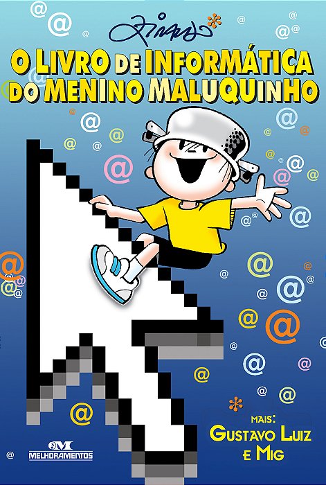 O Livro De Informática Do Menino Maluquinho
