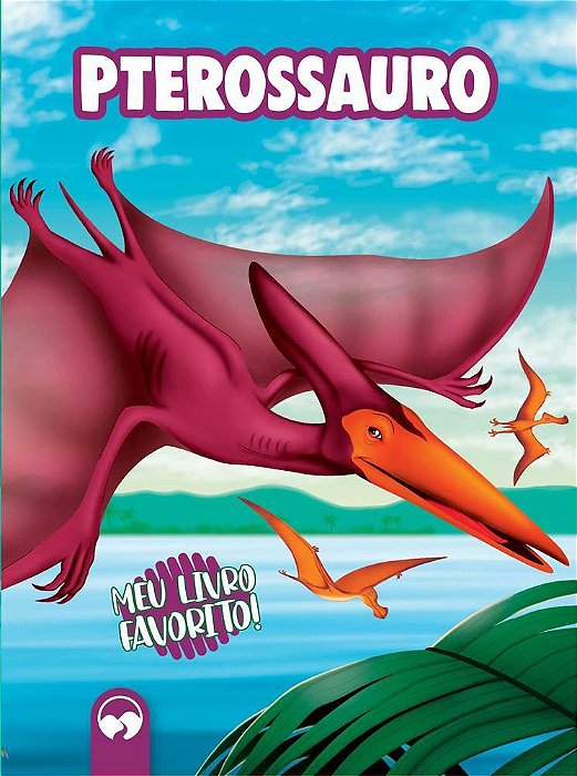 Pterossauro Meu Livro Favorito
