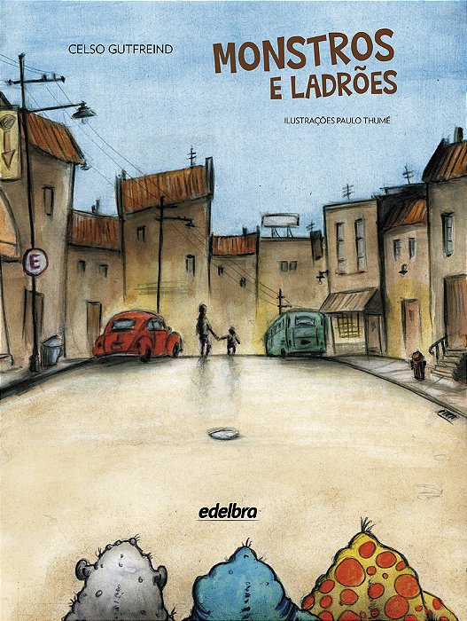 Monstros E Ladrões