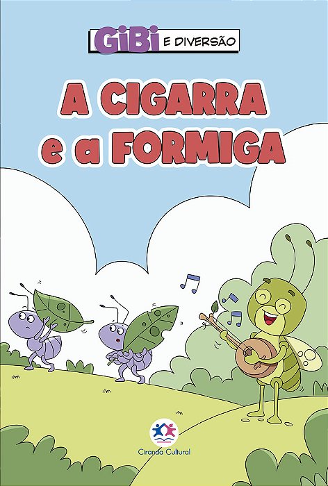 A Cigarra E A Formiga