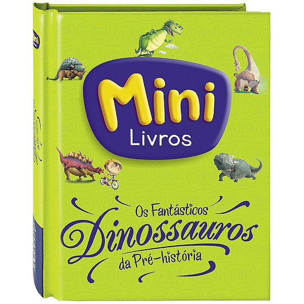 Mini Vu: Os Fantásticos Dinossauros Da Pré-História (Volume Único)