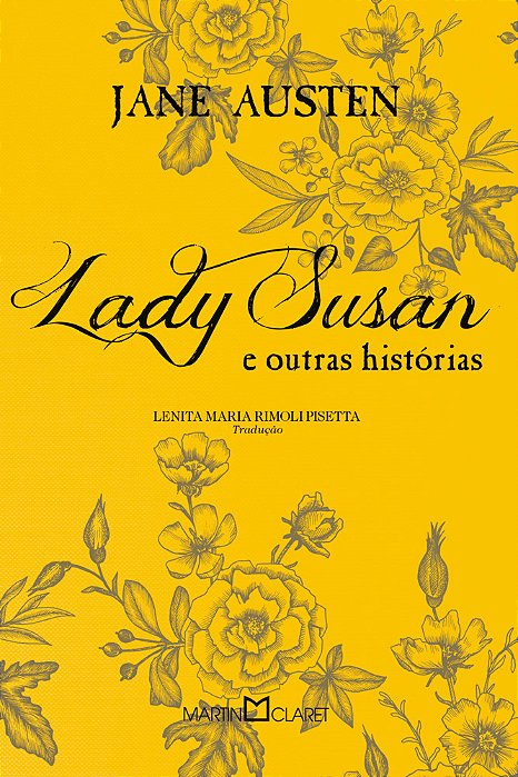 Lady Susan E Outras Histórias