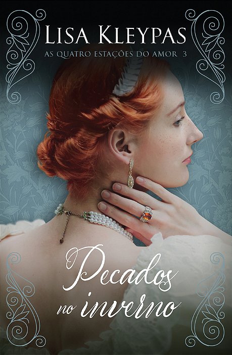 Pecados No Inverno – Edição Pop Chic (As Quatro Estac¸o~ES Do Amor – Livro 3) O Livro De Evie