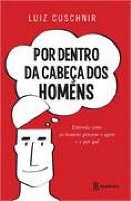 Por Dentro Da Cabeça Dos Homens