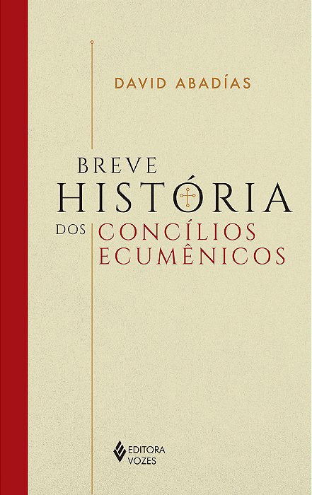 Breve História Dos Concílios Ecumênicos