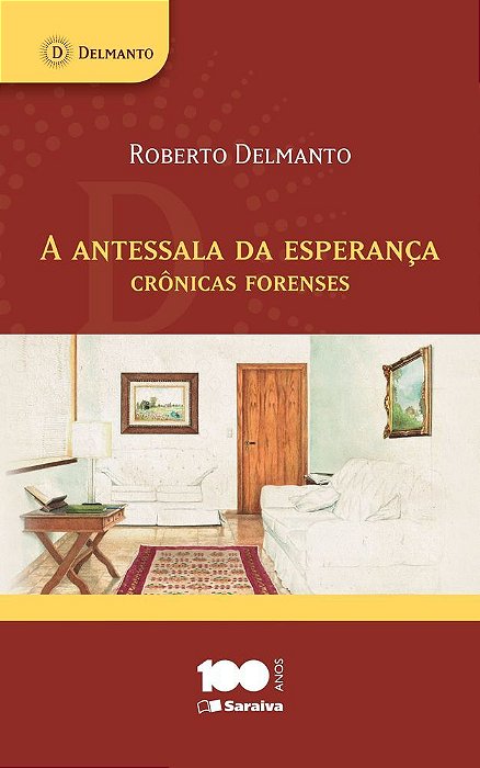 A Antessala Da Esperança Crônicas Forenses