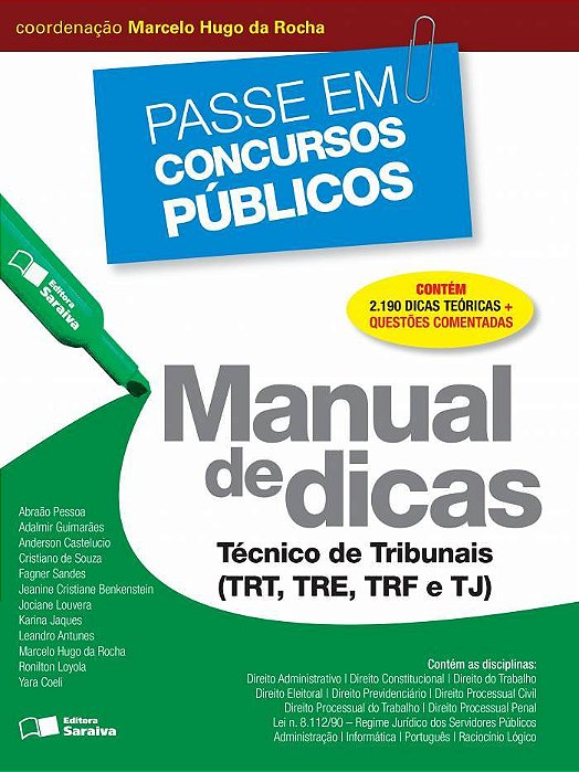 Manual De Dicas: Técnico De Tribunais (Trt, Tre, Trf E Tj) - 1ª Edição De 2017