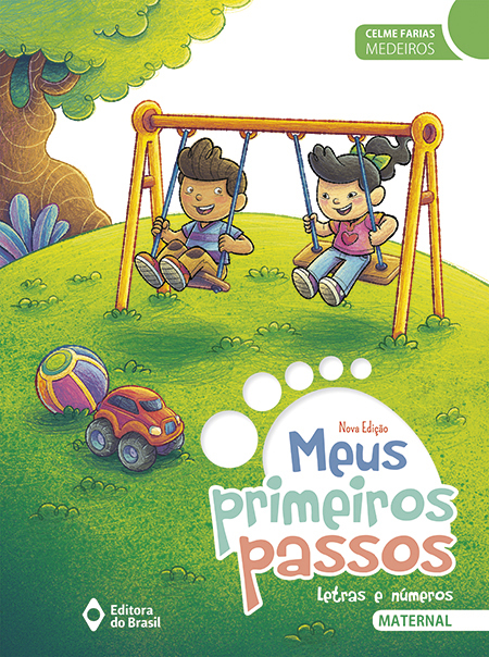 Meus Primeiros Passos - Letras E Números - Volume Inicial - Educação Nfantil