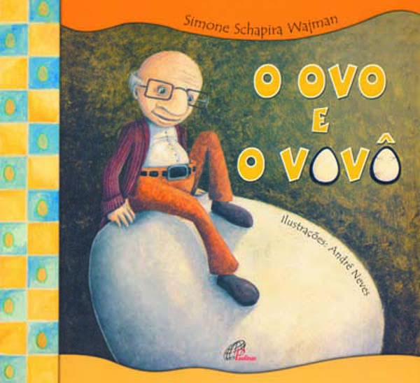 O Ovo E O Vovô