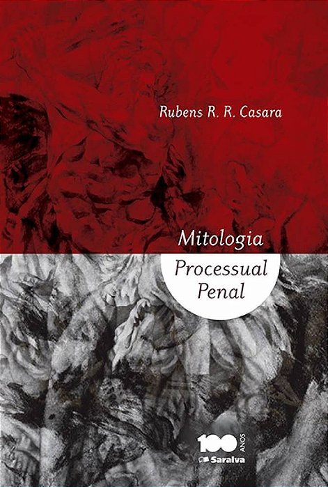 Mitologia Processual Penal - 1ª Edição De 2015