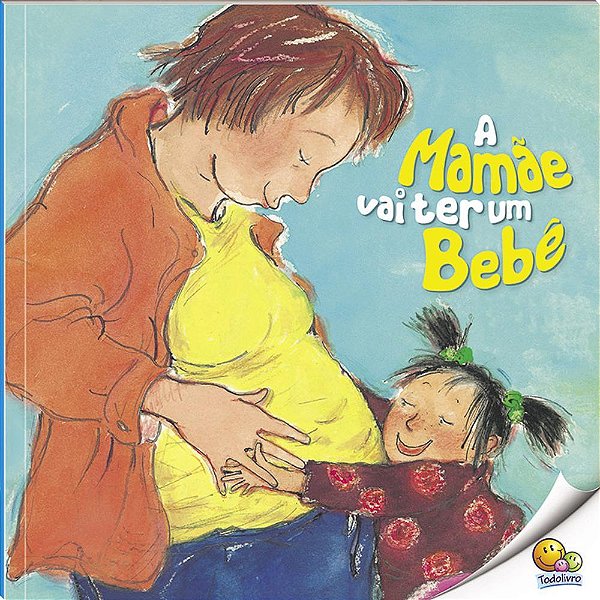 Biblioteca De Literatura: A Mamãe Vai Ter Um Bebê (Nível 3/Paradidáticos Todolivro)