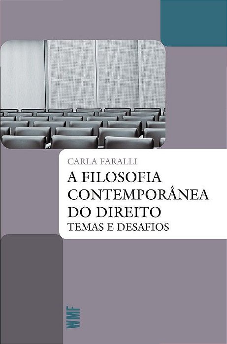 A Filosofia Contemporânea Do Direito Temas E Desafios