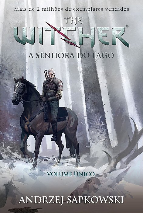 A Senhora Do Lago - The Witcher - A Saga Do Bruxo Geralt De Rívia (Capa Game)
