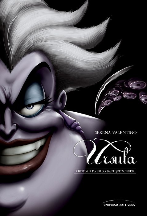 Úrsula: A História Da Bruxa Da Pequena Sereia (Pocket)