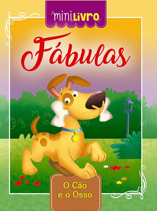 Fábulas - O Cão E O Osso