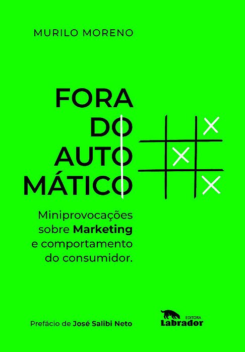 Fora Do Automático Miniprovocações Sobre Marketing E Comportamento Do Consumidor