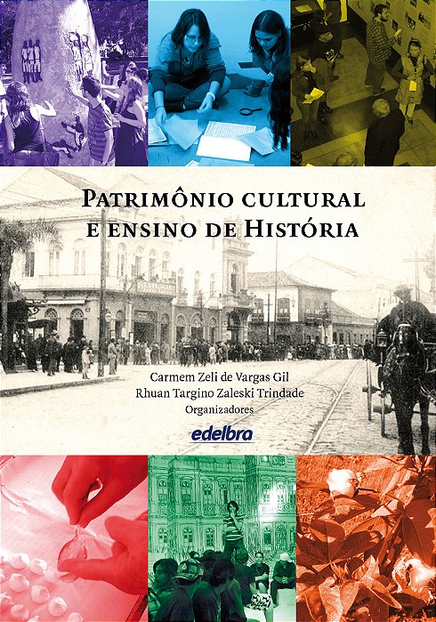 Patrimônio Cultural E Ensino De História