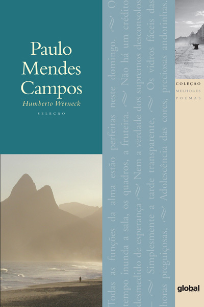 Melhores Poemas Paulo Mendes Campos Seleção E Prefácio: Humberto Werneck