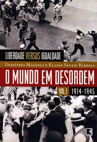 O Mundo Em Desordem (Vol. 1)