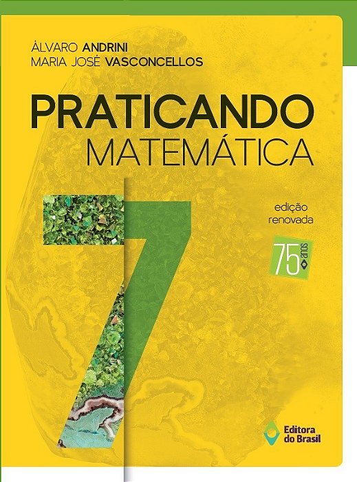 Praticando Matemática - 7º Ano - Ensino Fundamental II