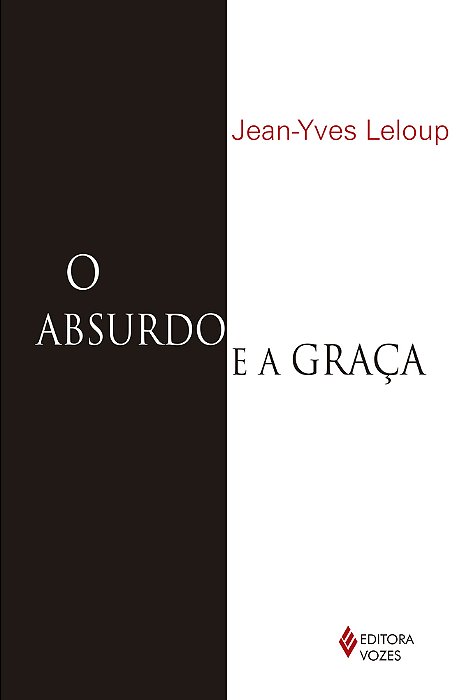Absurdo E A Graca Autobiografia