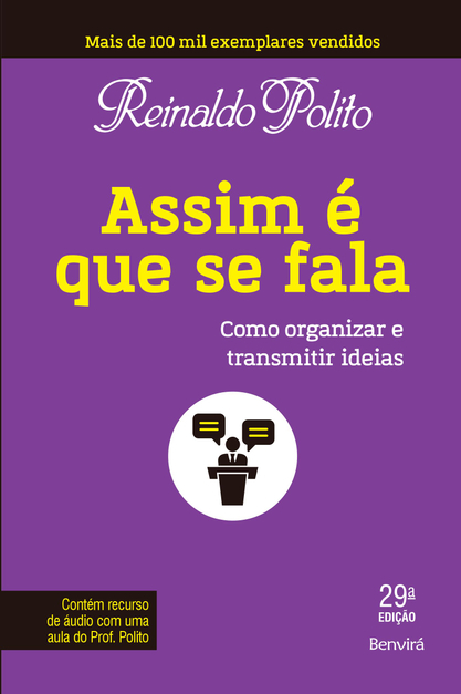 Assim É Que Se Fala Como Organizar E Transmitir Ideias