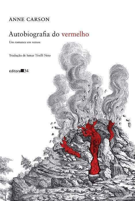 Autobiografia Do Vermelho Um Romance Em Versos