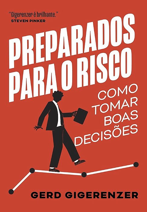Preparados Para O Risco Como Tomar Boas Decisões