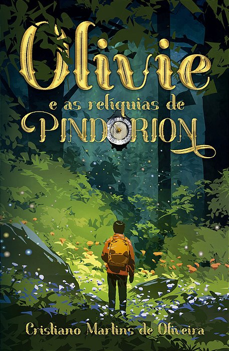 Olivie E As Relíquias De Pindorion
