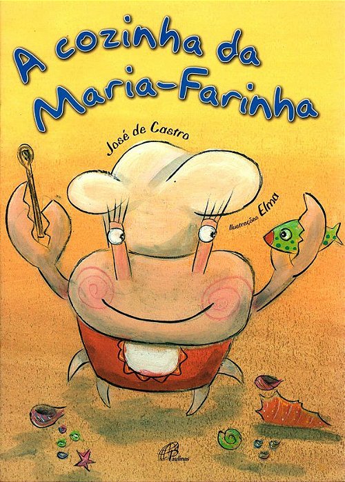A Cozinha Da Maria-Farinha