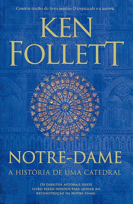 Notre-Dame A História De Uma Catedral