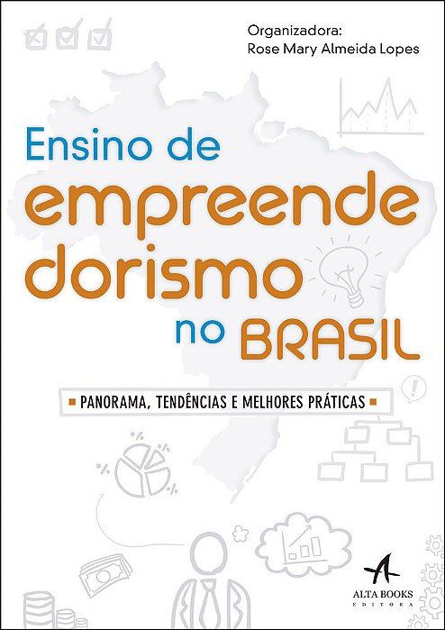 Ensino De Empreendedorismo No Brasil Panorama, Tendências E Melhores Práticas