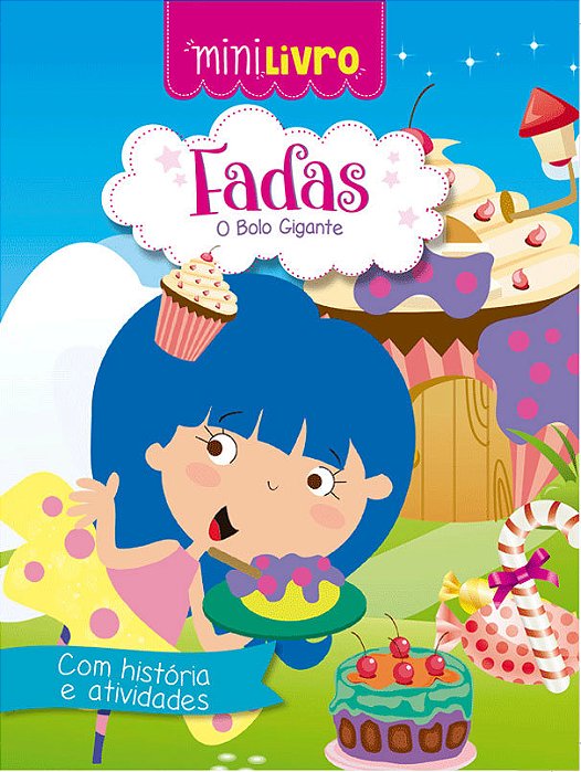 Fadas - O Bolo Gigante