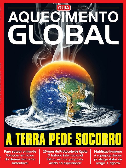 Guia Aquecimento Global A Terra Pede Socorro